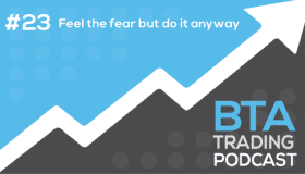 Episode 023: Feel the fear but do it anyway