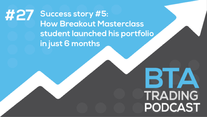 Episode 027: Success story #5 – How Breakout Masterclass student launched his portfolio in just 6 months