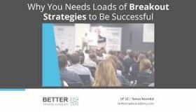 Why You Needs Loads of Breakout Strategies to Be Successful