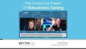 The Predictive Power Of Robustness Testing