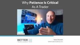 Why Patience Is Critical As A Trader