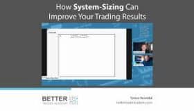 How System-Sizing Can Improve Your Trading Results
