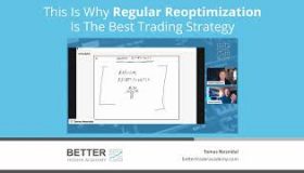 This Is Why Regular Reoptimization Is The Best Trading Strategy