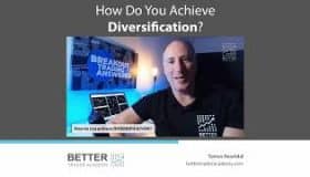 How Do You Achieve Diversification?