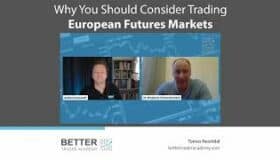 Why You Should Consider Trading European Futures Markets