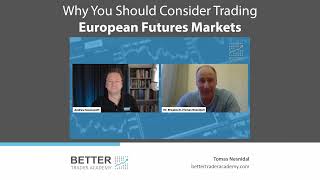 Why You Should Consider Trading European Futures Markets