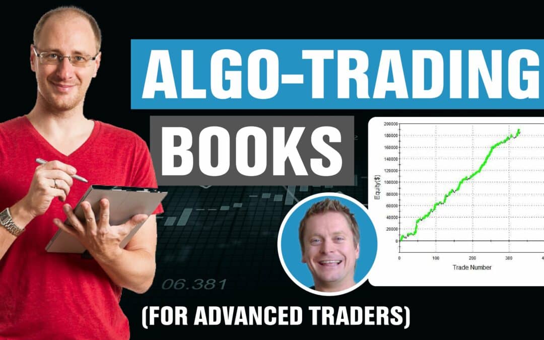 4 Must-Have Algo-Trading Books For Advanced Traders