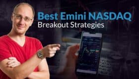 My Best Emini NASDAQ Breakout Strategies