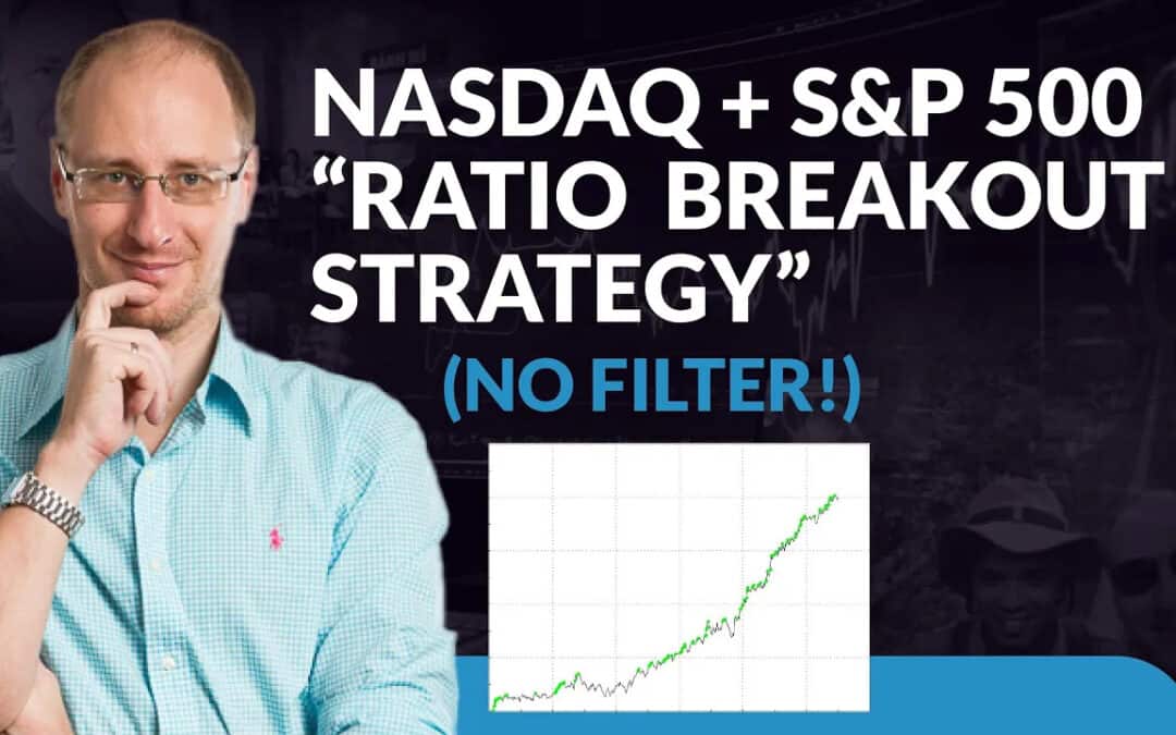 NASDAQ +  S&P “RATIO  BREAKOUT STRATEGY” (money-machine)