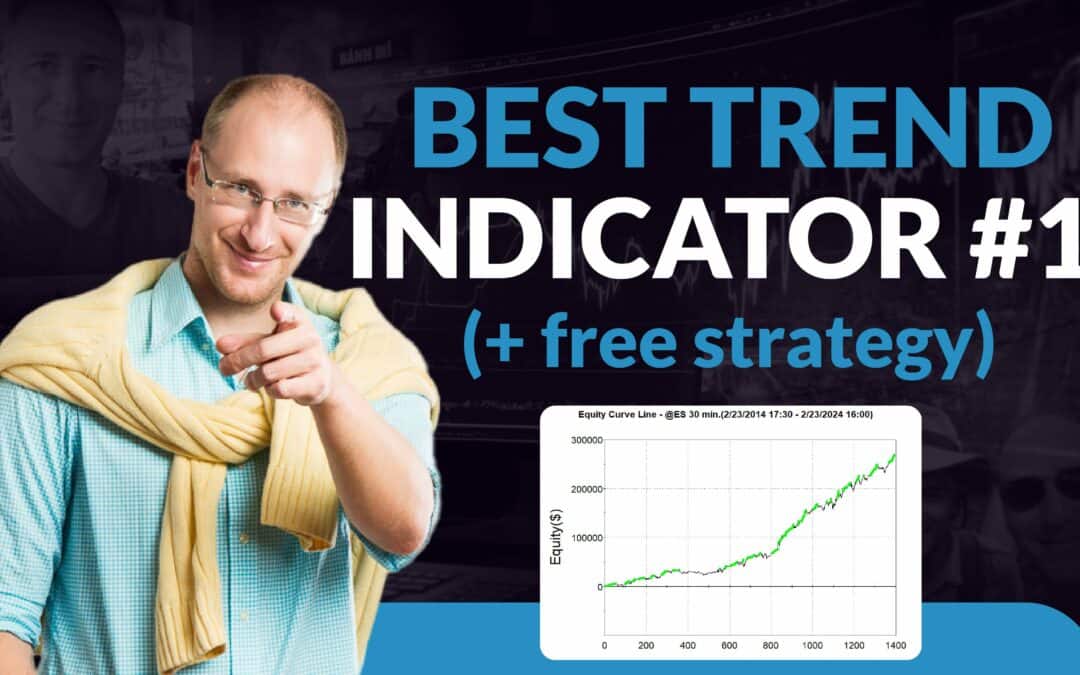 Best Trend Indicator (+ free strategy)