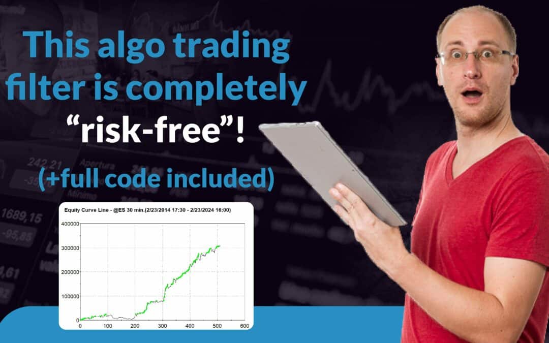 A “RISK-FREE” TRADING FILTER